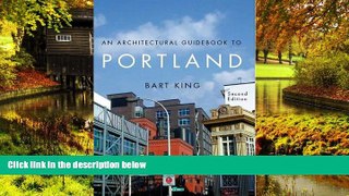 Ebook deals  An Architectural Guidebook to Portland  Most Wanted