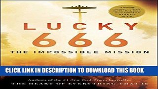 Ebook Lucky 666: The Impossible Mission Free Download