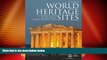 Big Sales  World Heritage Sites: A Complete Guide to 981 UNESCO World Heritage Sites  Premium
