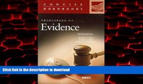 Read books  Principles of Evidence, 6th (Concise Hornbook) (Concise Hornbook Series) online to buy