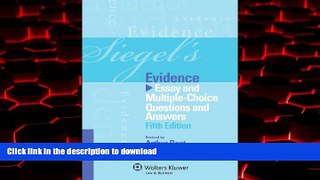 Buy book  Siegel s Evidence: Essay   Multiple Choice Questions   Answers, 5th Edition online to buy