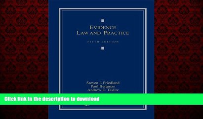 Read books  Evidence Law and Practice, Cases and Materials (Loose-leaf version) online