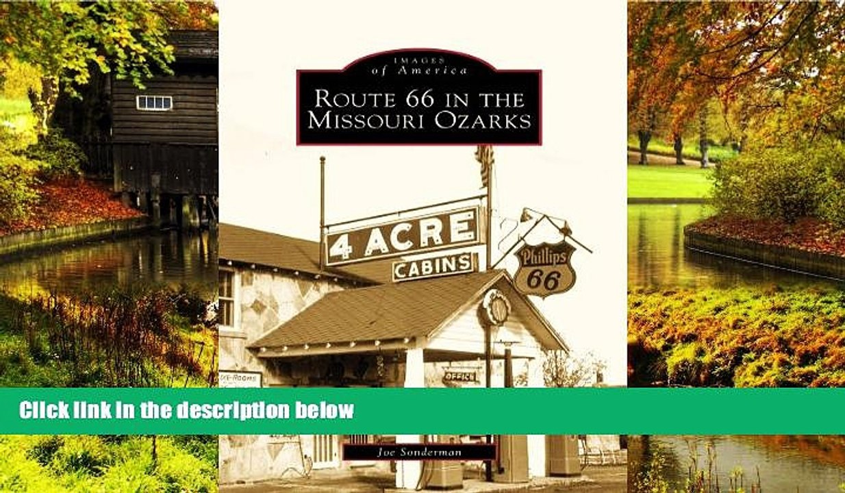 Ebook deals  Route 66 in the Missouri Ozarks (MO) (Images of America)  Most Wanted