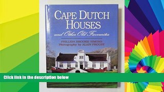 Ebook Best Deals  Cape Dutch Houses   Other Old Favourites: Proud Heritage of the Southwestern