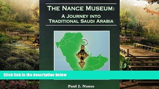 Ebook deals  The Nance Museum: A Journey Into Traditional Saudi Arabia  Most Wanted
