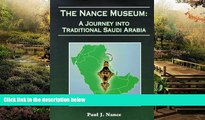 Ebook deals  The Nance Museum: A Journey Into Traditional Saudi Arabia  Most Wanted