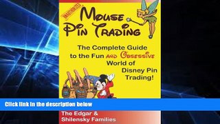Ebook deals  Mouse Pin Trading: The Complete Guide to the Fun and Obsessive World of Disney Pin