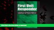 Best book  First Unit Responder: A Guide to Physical Evidence Collection for Patrol Officers online
