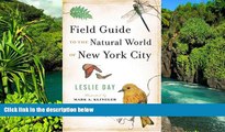 Ebook Best Deals  Field Guide to the Natural World of New York City  Most Wanted