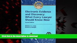 Read book  Electronic Evidence and Discovery: What Every Lawyer Should Know Now online to buy