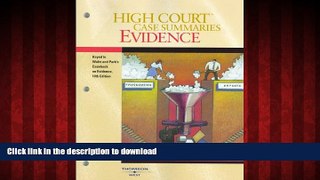 liberty book  High Court Case Summaries on Evidence (Keyed to Waltz,Tenth Edition) online to buy