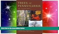 Ebook Best Deals  Trees of Pennsylvania: and the Northeast  Most Wanted