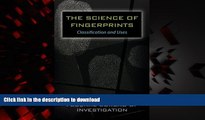 Best books  The Science of Fingerprints: Classification and Uses online