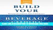 [PDF] Build Your Beverage Empire Full Collection