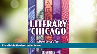Big Sales  Literary Chicago: A Book Lover s Tour of the Windy City (Illinois)  Premium Ebooks Best