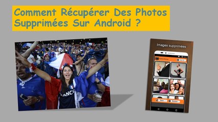 Comment Récupérer Des Photos Supprimés Sur Android?