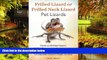 Ebook deals  Frilled Lizard or Frilled Neck Lizard, Pet Lizards, Facts on Frilled Lizard, Frilled