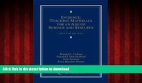 Read books  Evidence: Teaching Materials for an Age of Science and Statutes, (with Federal Rules