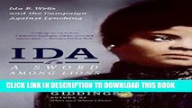 [PDF] Ida: A Sword Among Lions: Ida B. Wells and the Campaign Against Lynching [Full Ebook]