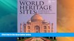 Big Sales  World Heritage Sites: A Complete Guide to 936 UNESCO World Heritage Sites  Premium