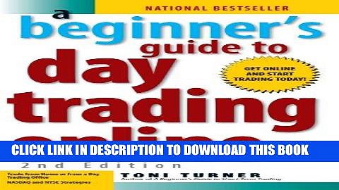 [PDF] A Beginner s Guide to Day Trading Online (2nd edition) Full Online