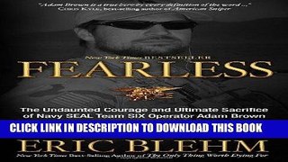 Best Seller Fearless: The Undaunted Courage and Ultimate Sacrifice of Navy SEAL Team SIX Operator
