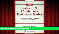 Read books  Federal   California Evidence Rules 2007 (Statutory Supplement) online for ipad