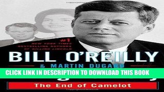 Ebook Killing Kennedy: The End of Camelot Free Read