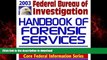 liberty book  2003 Federal Bureau of Investigation (FBI) Handbook of Forensic Services, FBI