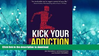 READ  Kick Your Addiction: How to Quit Anything FULL ONLINE