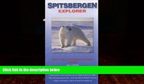 Best Buy Deals  Spitsbergen Explorer Map by Ocean Explorer Maps  Best Seller Books Most Wanted