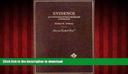 Best book  Graham s Evidence Casebook (American Casebook Series) (American Casebook Series and