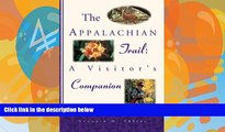Best Buy Deals  The Appalachian Trail Visitor s Companion (Official Guides to the Appalachian