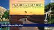 Best Buy Deals  The Great Marsh: An Intimate Journey into a Chesapeake Wetland  Full Ebooks Best
