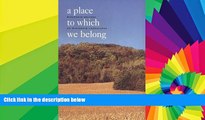 Ebook deals  A Place to Which We Belong: Wisconsin Writers on Wisconsin Landscapes  Buy Now