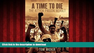 liberty book  A Time to Die: The Attica Prison Revolt online for ipad