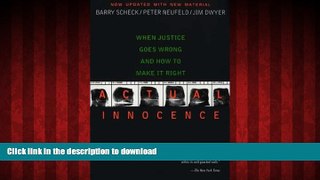 Best book  Actual Innocence: When Justice Goes Wrong and How to Make it Right