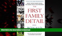 liberty books  The First Family Detail: Secret Service Agents Reveal the Hidden Lives of the