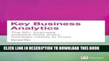 [READ] EBOOK Key Business Analytics: The 60  tools every manager needs to turn data into insights: