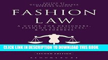 [FREE] EBOOK Fashion Law: A Guide for Designers, Fashion Executives, and Attorneys ONLINE COLLECTION