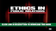 [FREE] EBOOK Ethics in Public Relations: Responsible Advocacy ONLINE COLLECTION