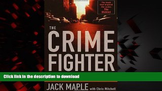 Best books  The Crime Fighter: How You Can Make Your Community Crime Free online