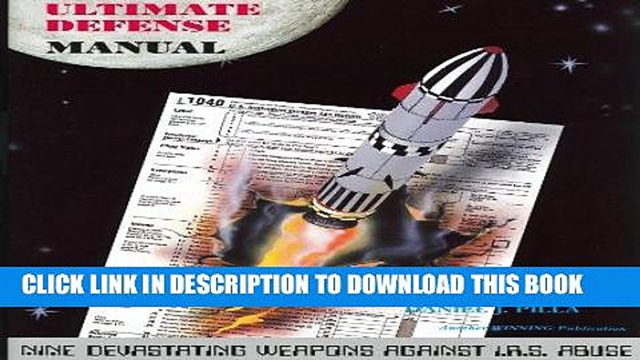 [PDF] Taxpayers  Ultimate Defense Manual: Nine Devastating Weapons Against I.R.S. Abuse Full