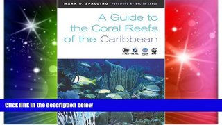 Ebook Best Deals  A Guide to the Coral Reefs of the Caribbean  Full Ebook