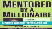 [FREE] EBOOK Mentored by a Millionaire: Master Strategies of Super Achievers ONLINE COLLECTION