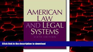 Best books  American Law and Legal Systems (6th Edition) online to buy