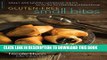 [PDF] Gluten-Free Small Bites: Sweet and Savory Hand-Held Treats for On-the-Go Lifestyles and