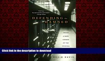 liberty book  Defending the Damned: Inside a Dark Corner of the Criminal Justice System online