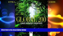 Buy NOW  Global 200 World Wildlife Fund: Places That Must Survive (Journeys Through the World and