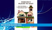 Best Buy Deals  Purr-fect Places to Stay: Bed   Breakfasts, Country Inns, and Hotels with
